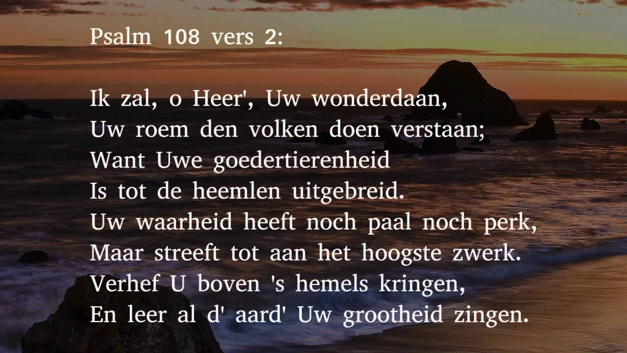 Psalm 108 vers 1 en 2 - Mijn hart, o Hemelmajesteit