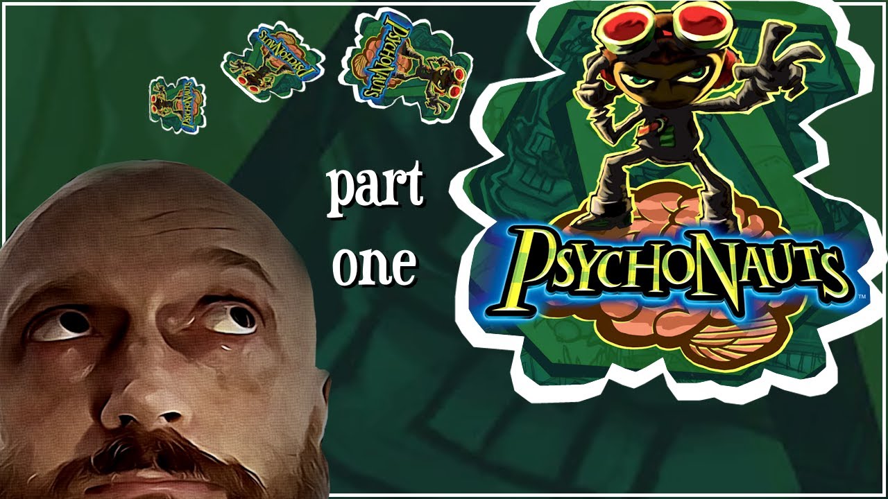 Let's Play Psychonauts | Part 1 | 🧠Braining!! [Blind Playthrough]