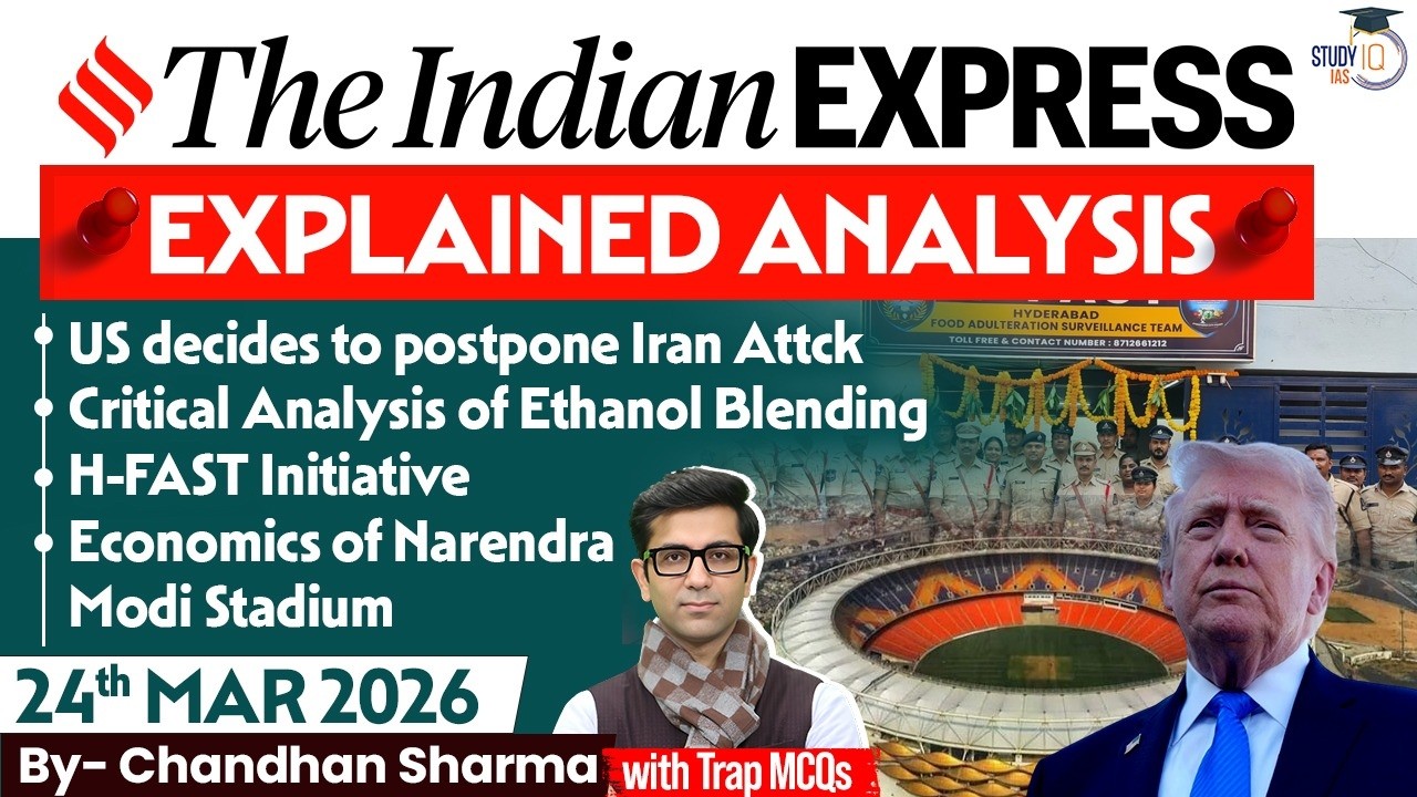 Indian Express Analysis | 24th March 2026 | Government Schemes & Initiatives for UPSC | StudyIQ IAS