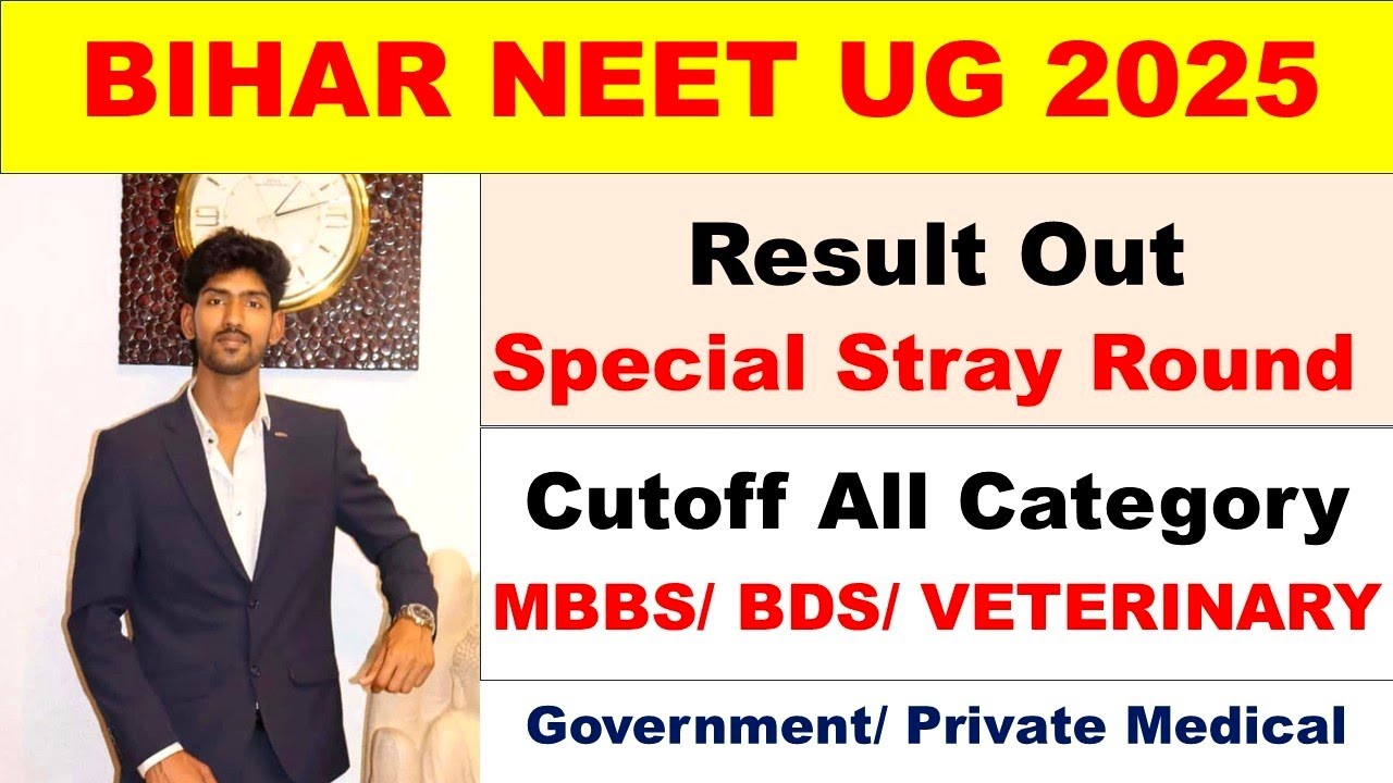 BIHAR NEET UG 2025 Special Stray Result Out, Cutoff Analysis Government or Private Medical#biharneet