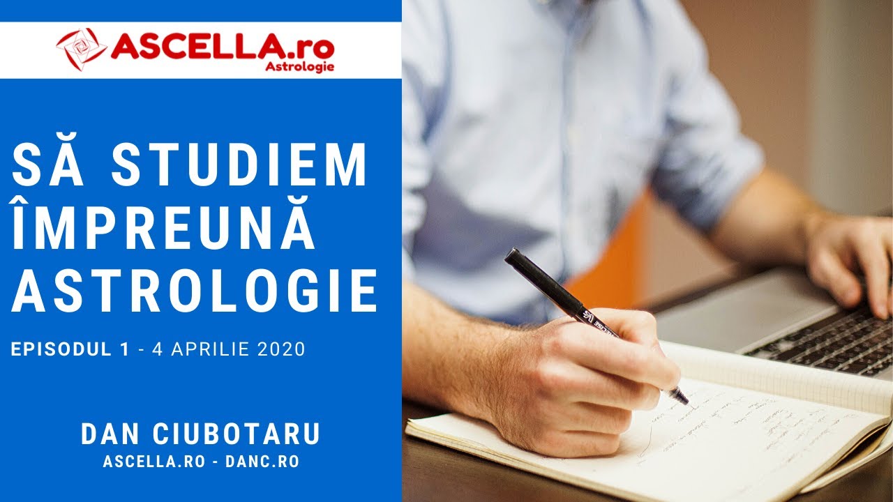 Să studiem &icirc;mpreună astrologie - episod 1