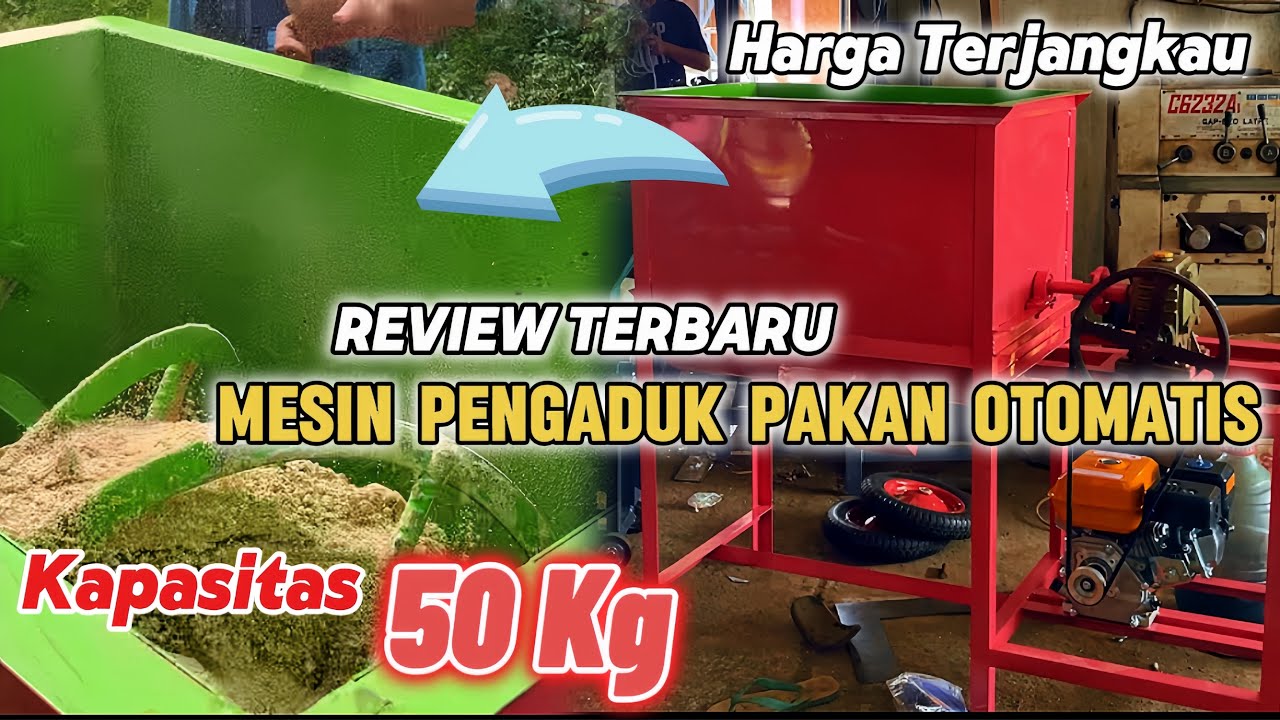 SECANGGIH INI ‼️😱 Review Produksi Terbaru Mesin Mixer pengaduk pakan Otomatis kapasitas 50Kg