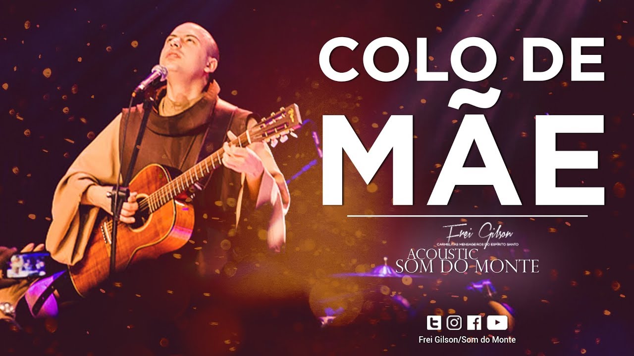 Frei Gilson | Acoustic Som do Monte | DVD - Colo de M&atilde;e