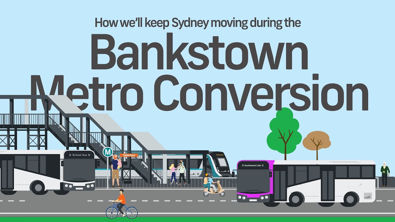 Sydney Metro Bankstown conversion, how we'll keep Sydney moving