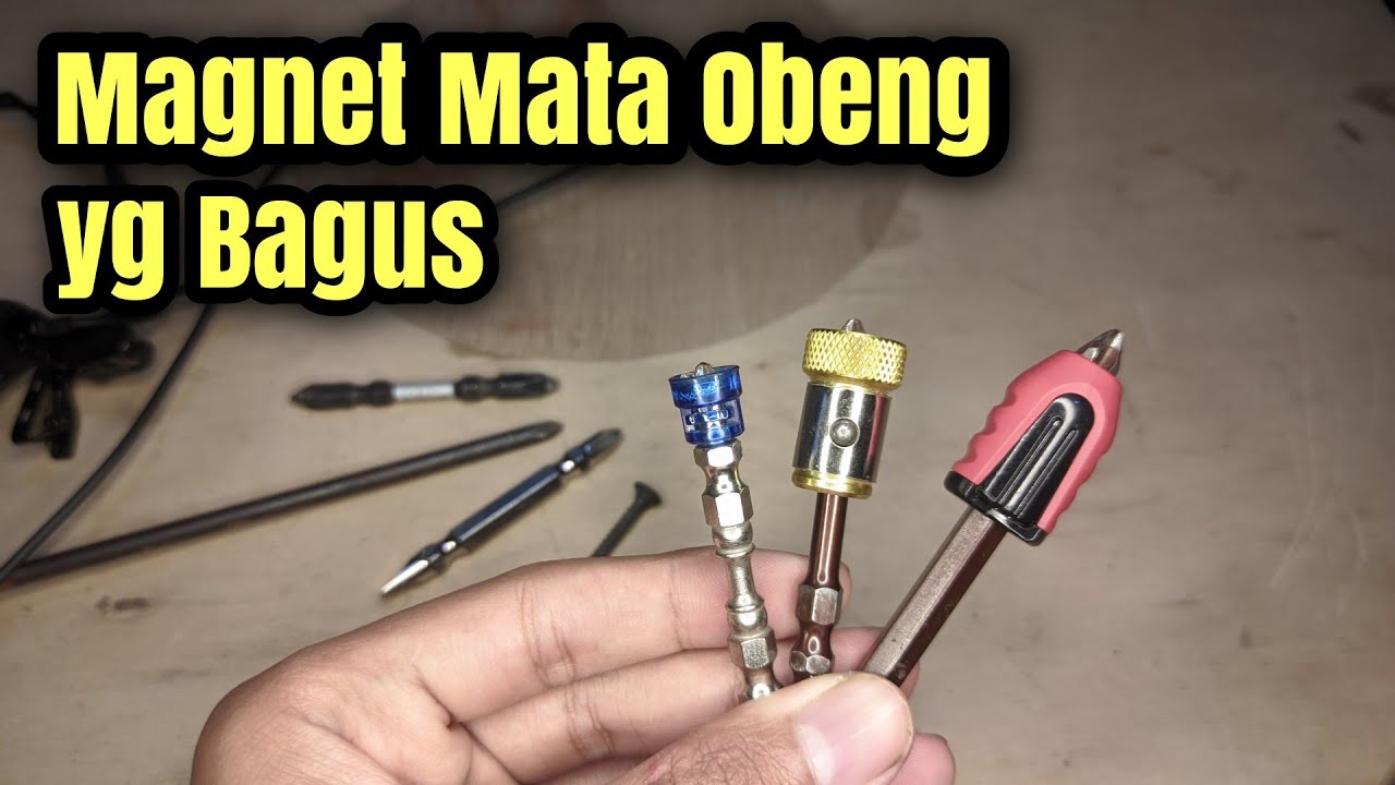Magnet Mata obeng Bagus yang Pernah Saya Coba