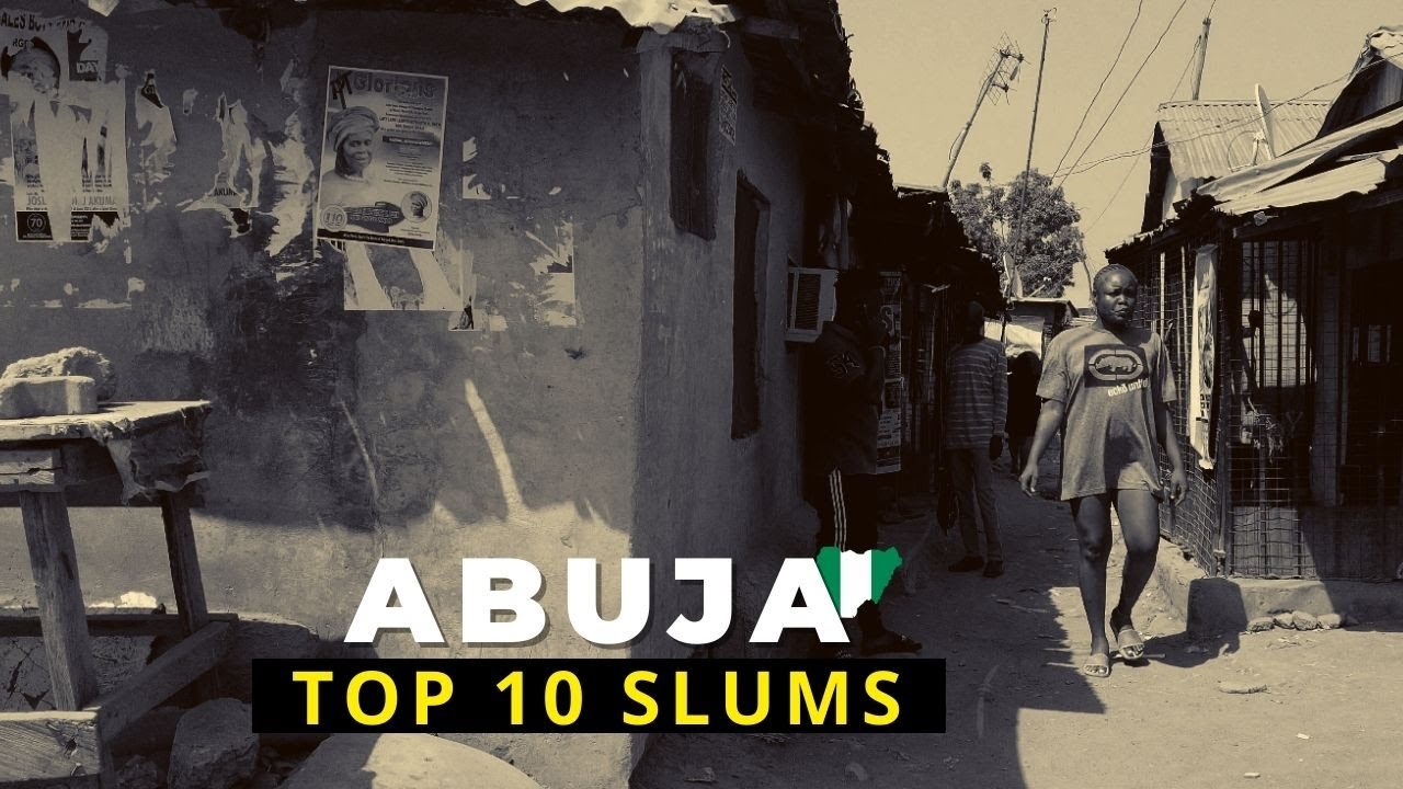 Largest Slums in Nigeria Capital City, Abuja