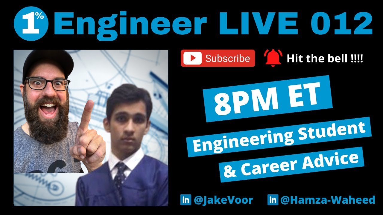 1% Engineer LIVE 012 | Engineering Student & Career Advice