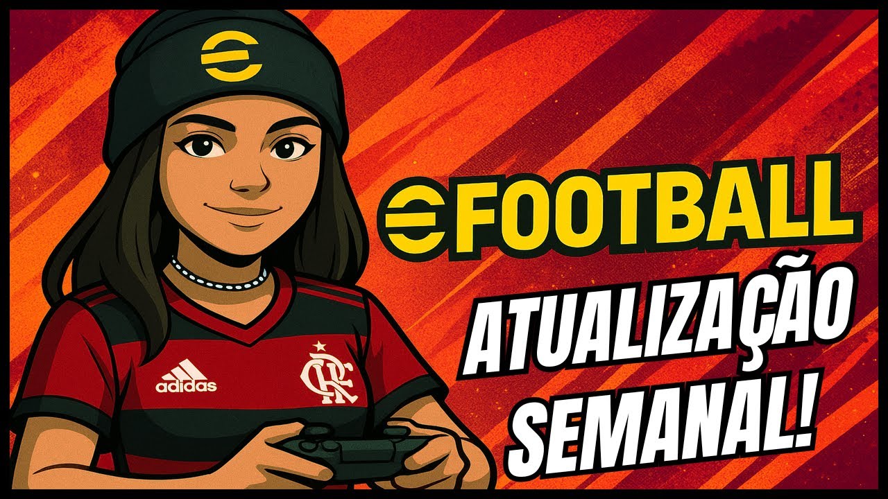 🚨🔥EFOOTBALL 2026 AO VIVO l PÓS ATUALIZAÇÃO SEMANAL! #efootball