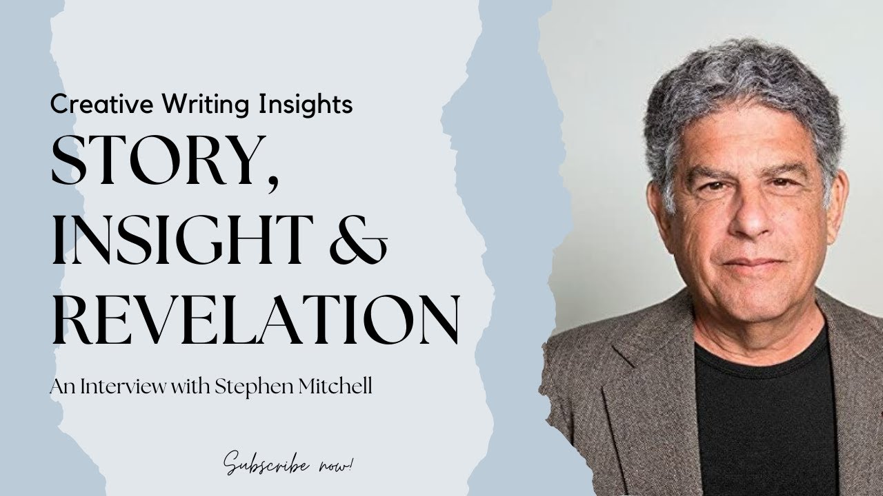 Story, Insight & Revelation: An Interview with Stephen Mitchell