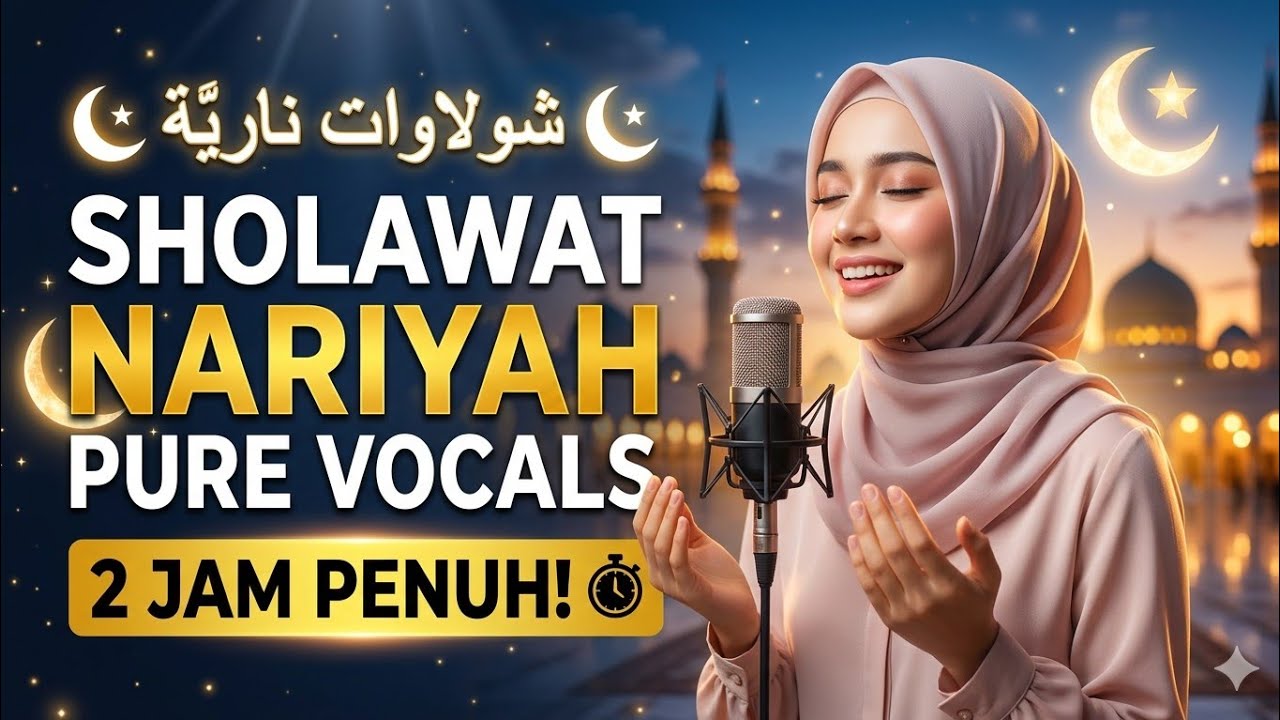 🌙 شولاوات ناريّة 2 Hour Pure Vocals VM | Sholawat Nariyah Nasheed 2026 🌙