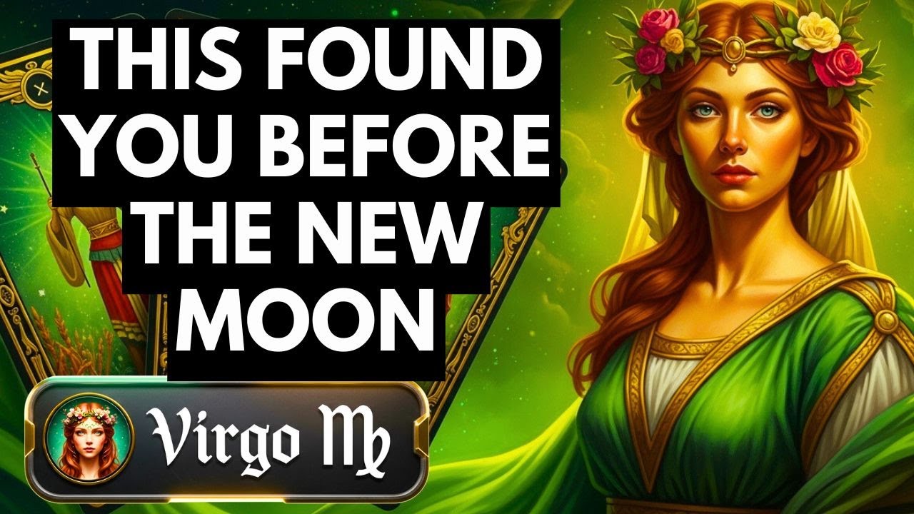VIRGO ♍︎ This New Moon Will Change Your Energy… You Must Know Why ✨