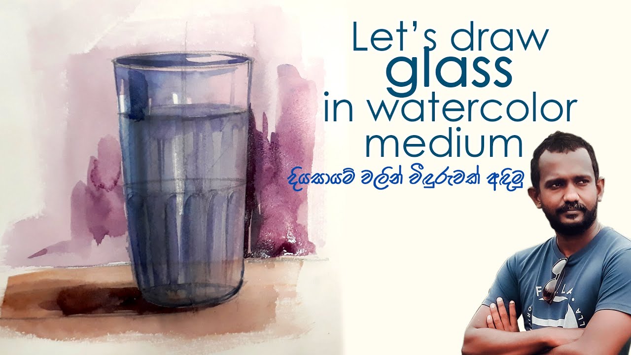 වීදුරුවක්  අදිමු / Let's draw a glass / ranga jayasinghe / agraat / AL art
