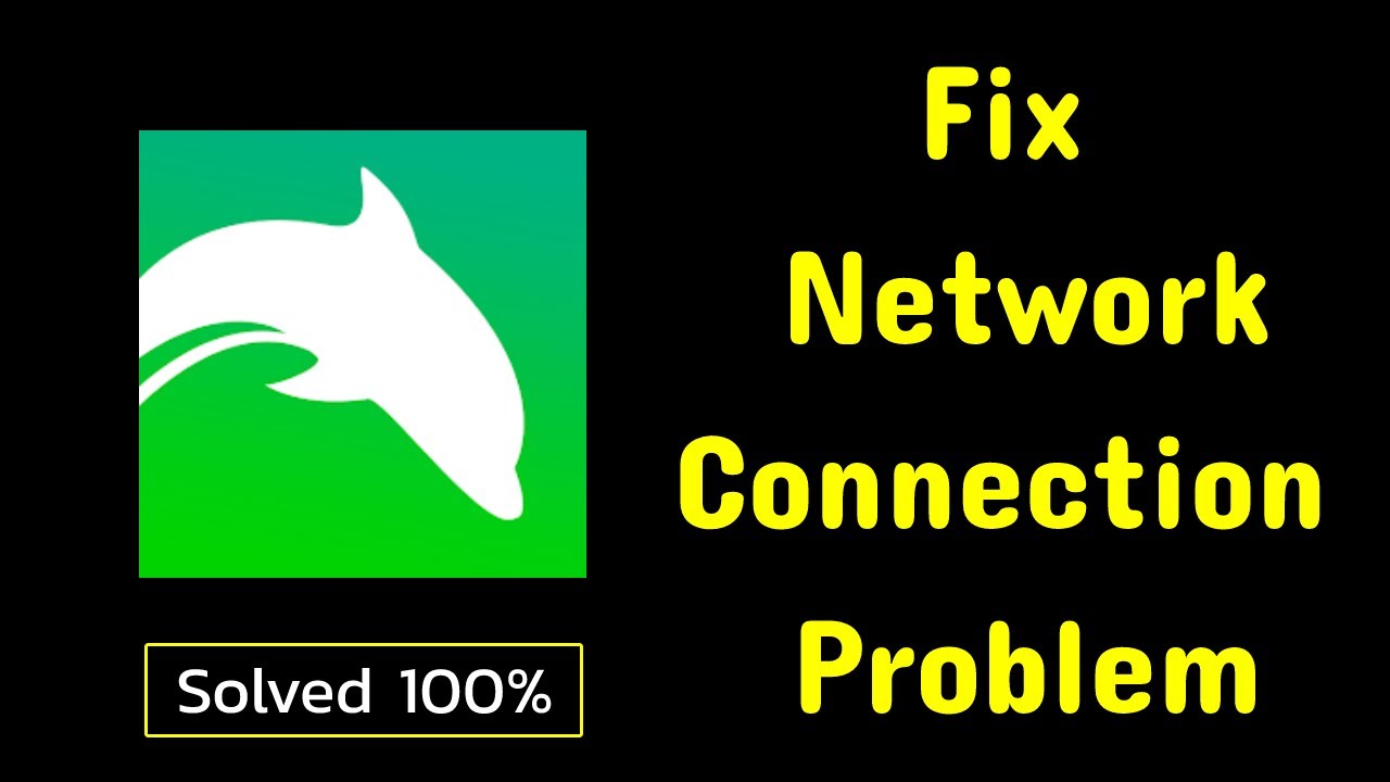 Fix Dolphin Browser App Network & No Internet Connection Problem solve on Android