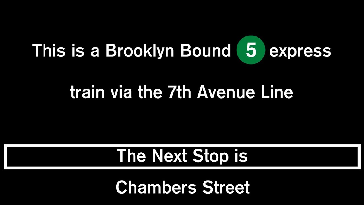 ᴴᴰ Some 5 train announcements via 7th Avenue