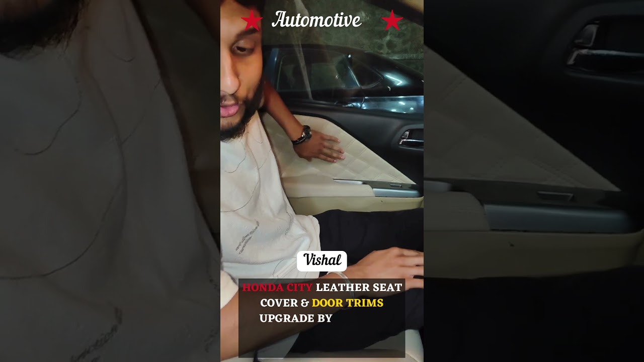 Honda City Leather Seat Covers & Door Trims Upgrade by Orchis | Premium Interior Makeover in Mumbai👌