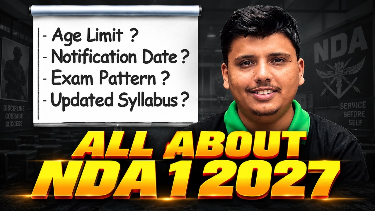 NDA 1 2027 Complete Details | Notification Date, Exam Date, Age Limit & Exam Pattern | Parveen Sir