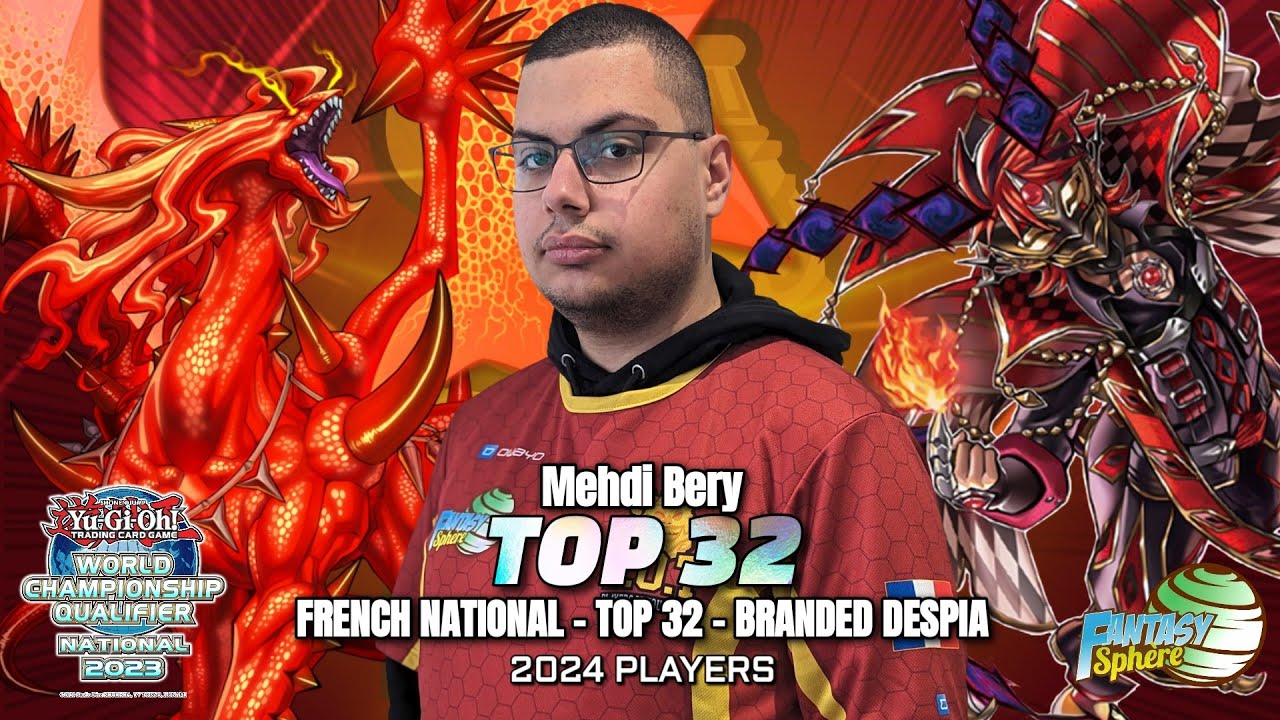 *TOP32* Yugioh - Branded Despia - FRENCH NATIONAL 2023 - 2024 PLAYERS - FT. Mehdi Bery