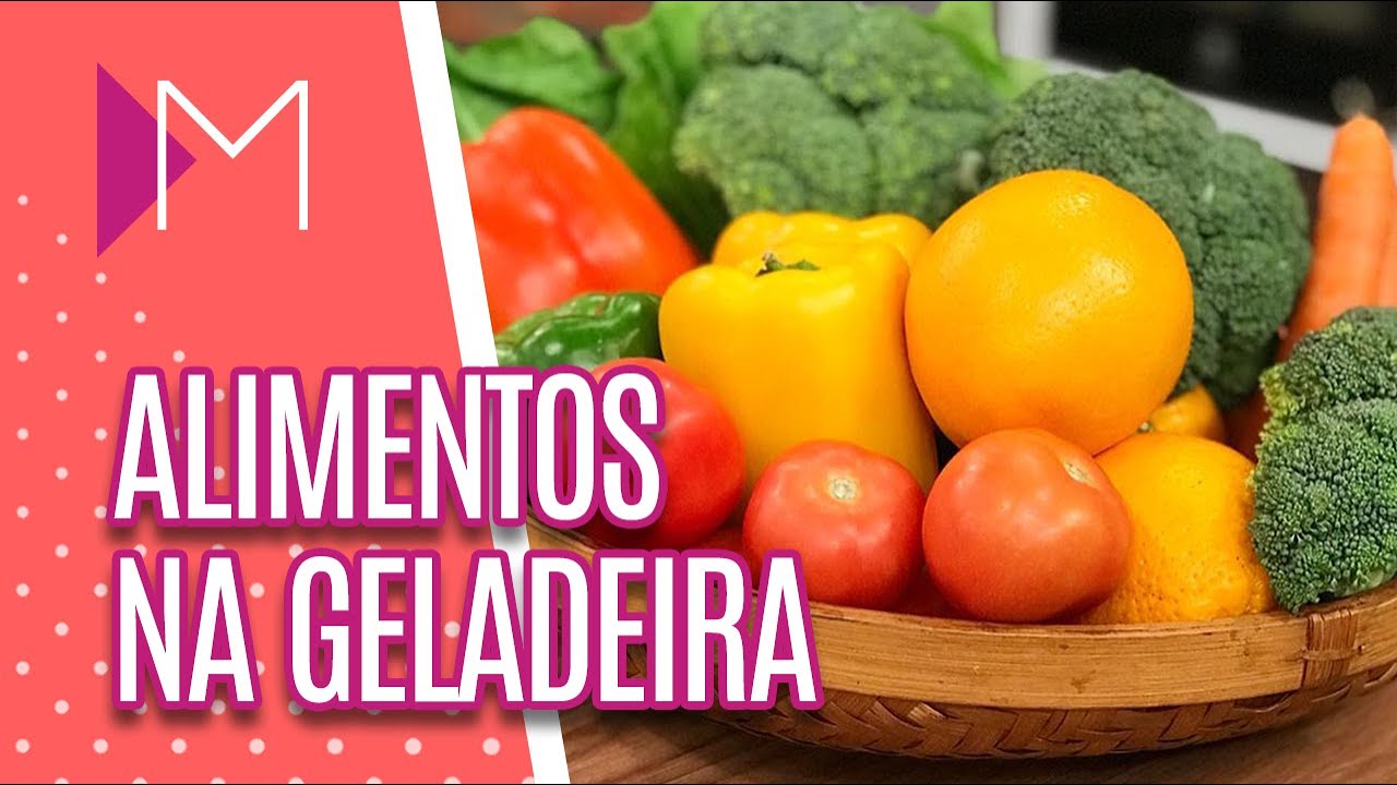 Aprenda a lavar e guardar os alimentos na geladeira - Mulheres (02/10/19)