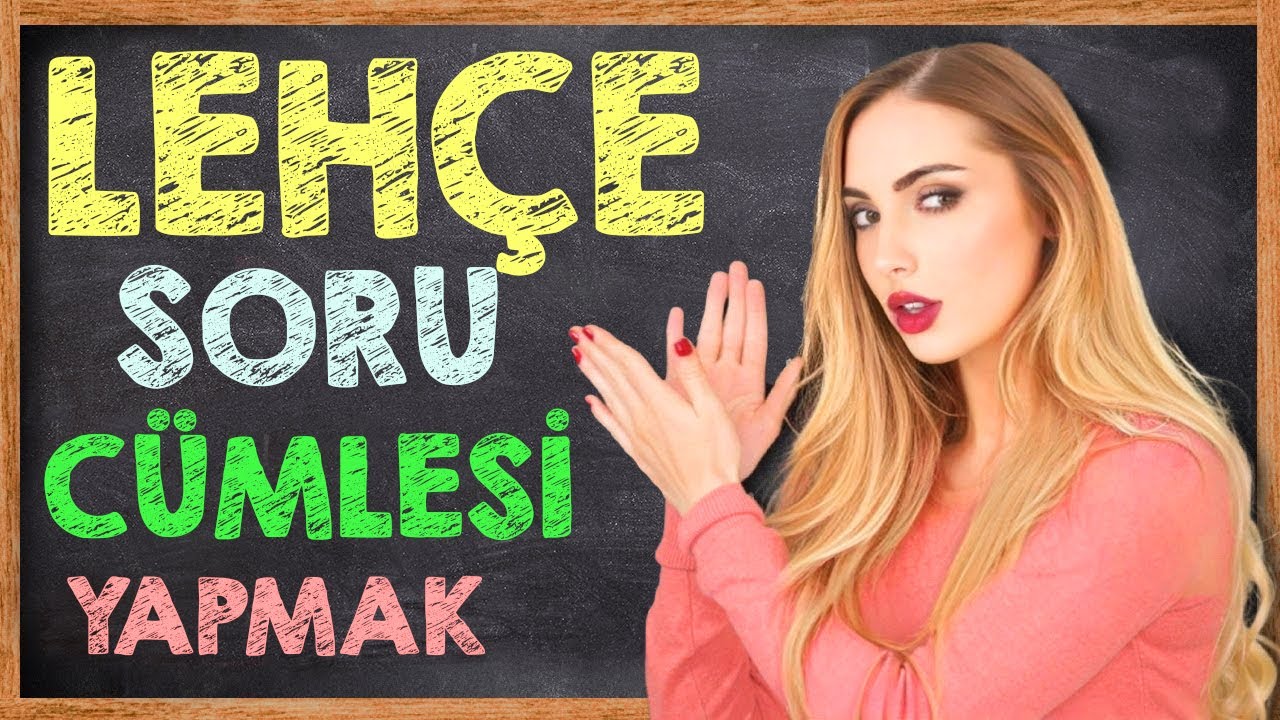 LEHÇE ÖNEMLİ FİİLLER VE SORU CÜMLELERİ (Lehçe Öğreniyorum)