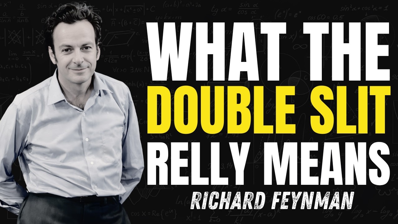What The Double-Slit REALLY Means” — Feynman’s Quantum Warning