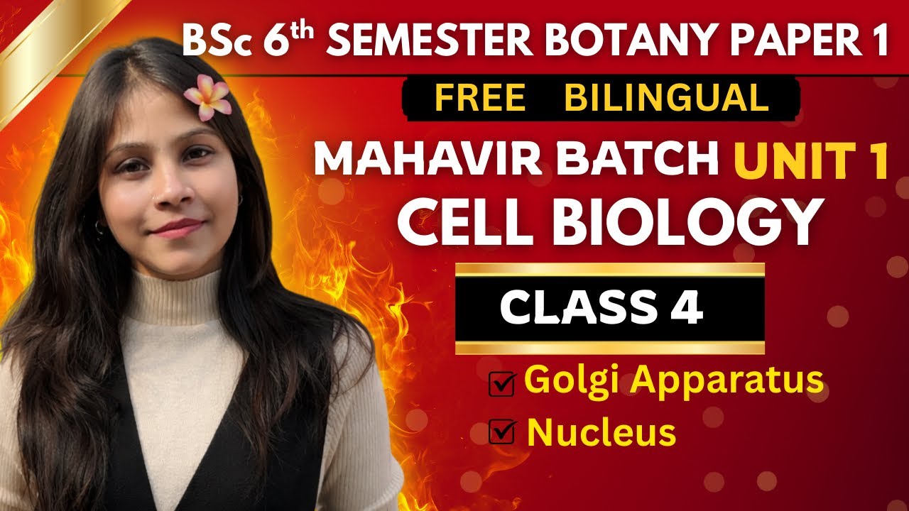 Cell Biology Bsc 6th semester Botany Paper 1 Unit 1 💯🔥| Bilingual | Mahavir batch by sciencewaali 