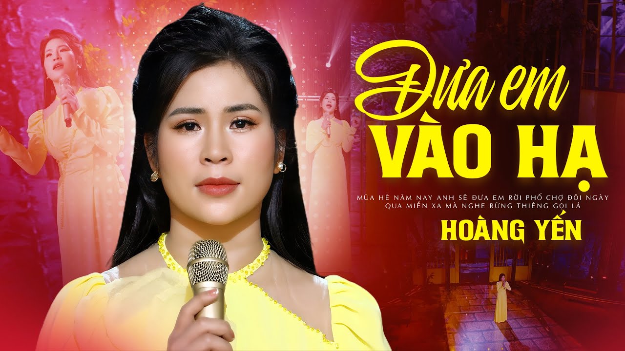 ĐƯA EM VÀO HẠ - HOÀNG YẾN | TIẾNG HÁT ĐẶC BIỆT KHIẾN NGƯỜI NGHE SAY MÊ
