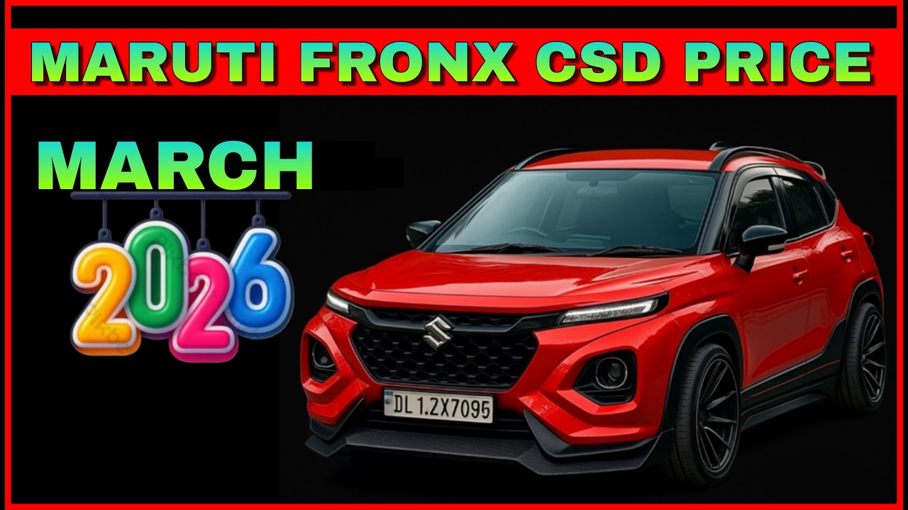 Maruti Fronx csd Price March 2026 | Maruti Suzuki Fronx New CSD Canteen price list 2026 | CSD Cars