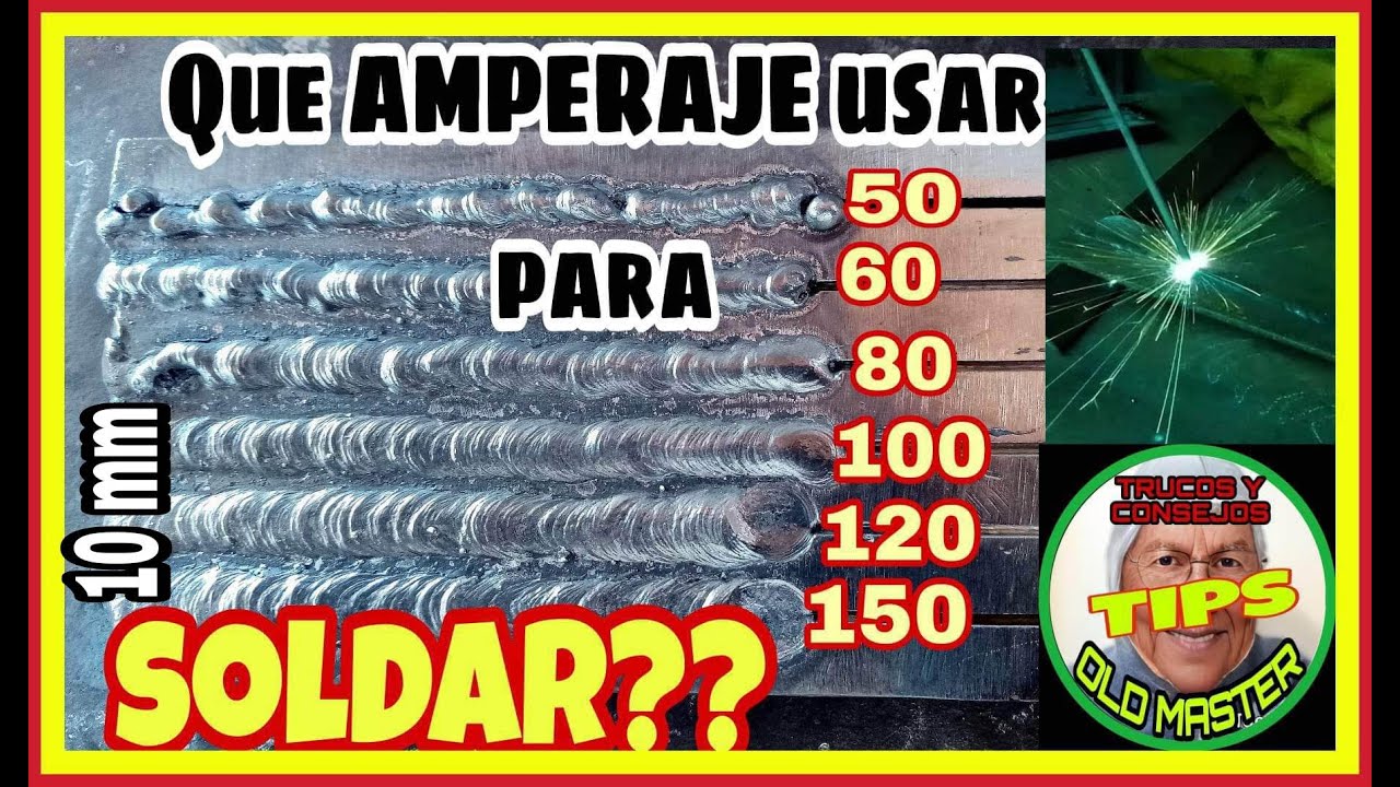 CUAL es el AMPERAJE IDEAL para soldar PLACA 10mm o más con ELECTRODO revestido? 6 formas de saberlo