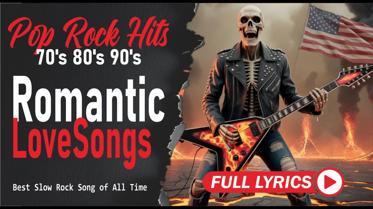 Best Slow Rock Ballads Ever Classic Rock Love Songs with Lyrics