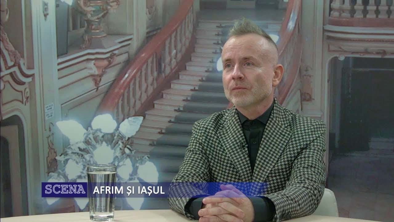 Scena, Călin Ciobotari, invitat Radu Afrim, Afrim și Iașul