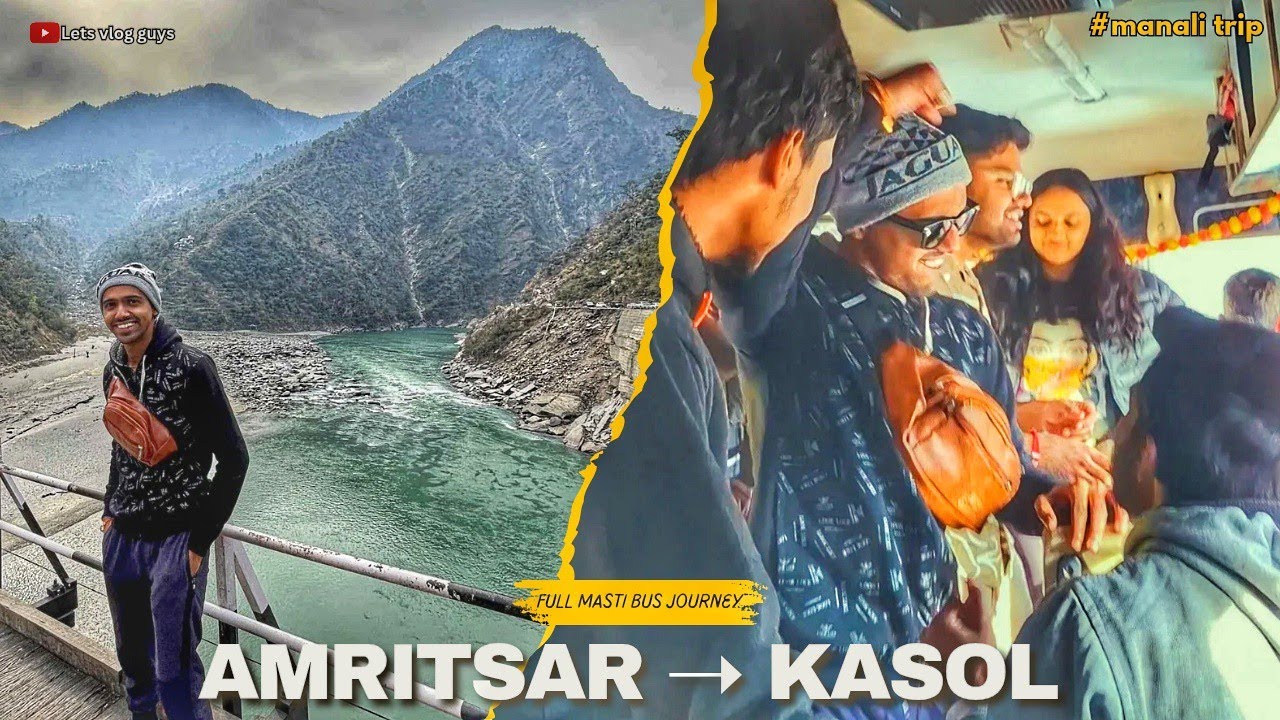 Amritsar to Kasol 🚐 | Manali Route Journey | Bus Dance & Scenic Stops 😍 | Part 2