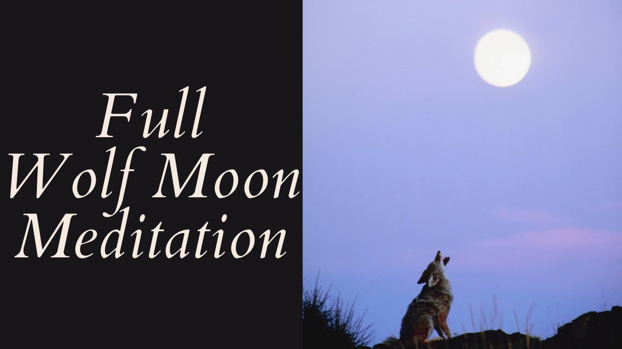 January FULL MOON meditation