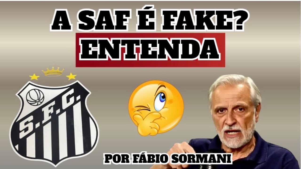 A SAF DO SANTOS É FAKE? EXPLICO NO VÍDEO 