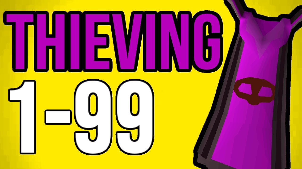 OSRS 1-99 Thieving Guide (Fast/Low Effort/High GP)