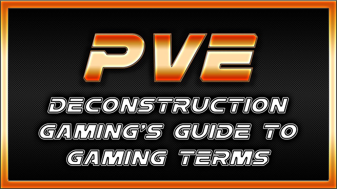 PvE - What is PvE in Gaming