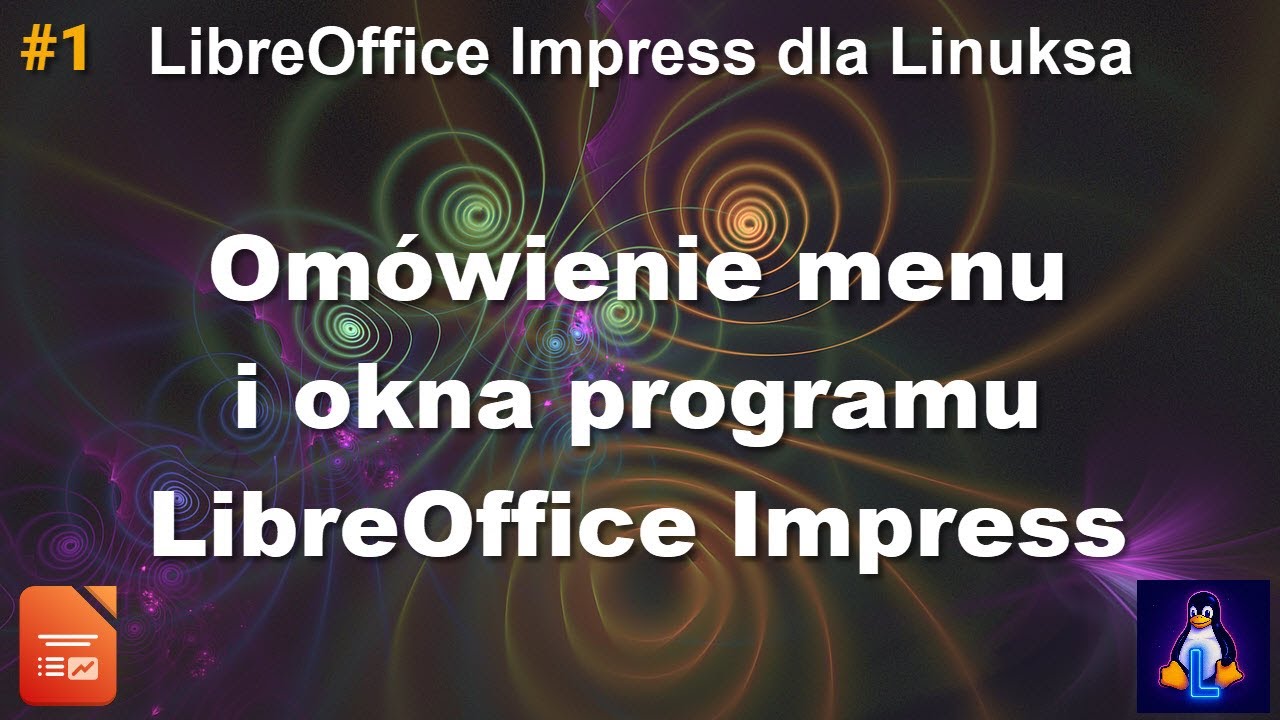 LibreOffice Impress i omówienie menu oraz okna programu LibreOffice Impress