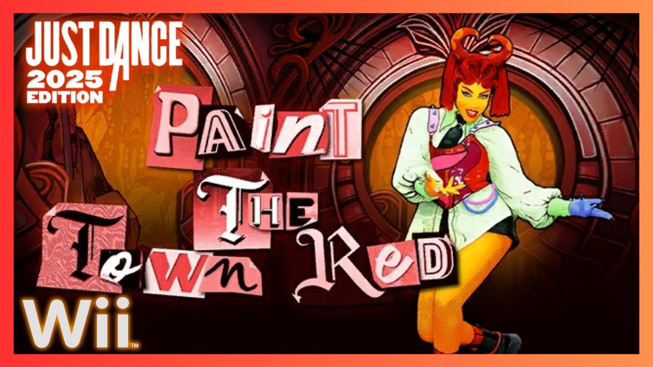 Just Dance 2025 (Wii) - Paint The Town Red by Doja Cat (12.8k)
