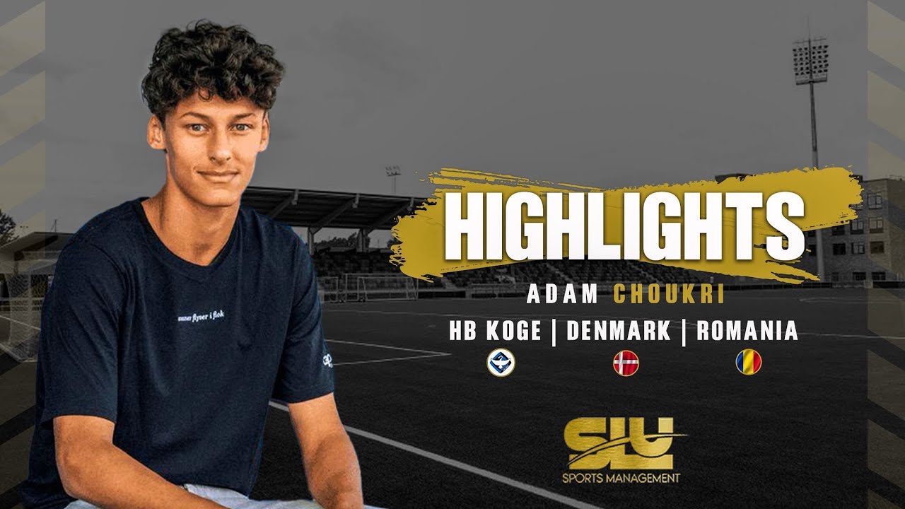Adam Choukri - HB Køge forward highlights