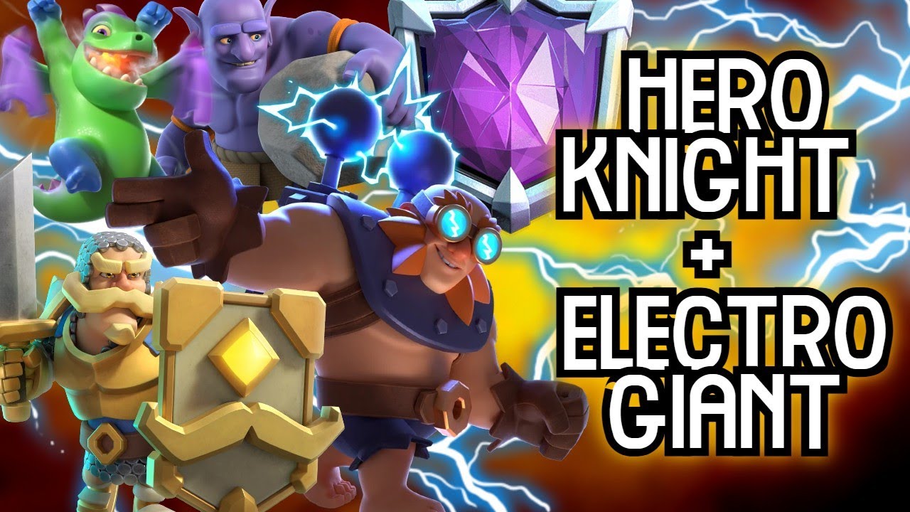 Top Hero Knight Electro Giant Deck for the New Clash Royale Season