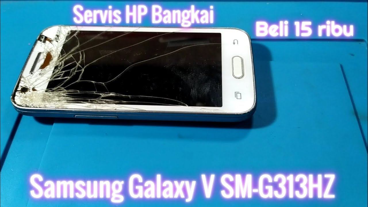 Servis HP Android Rongsokan Samsung Galaxy V beli 15 ribu