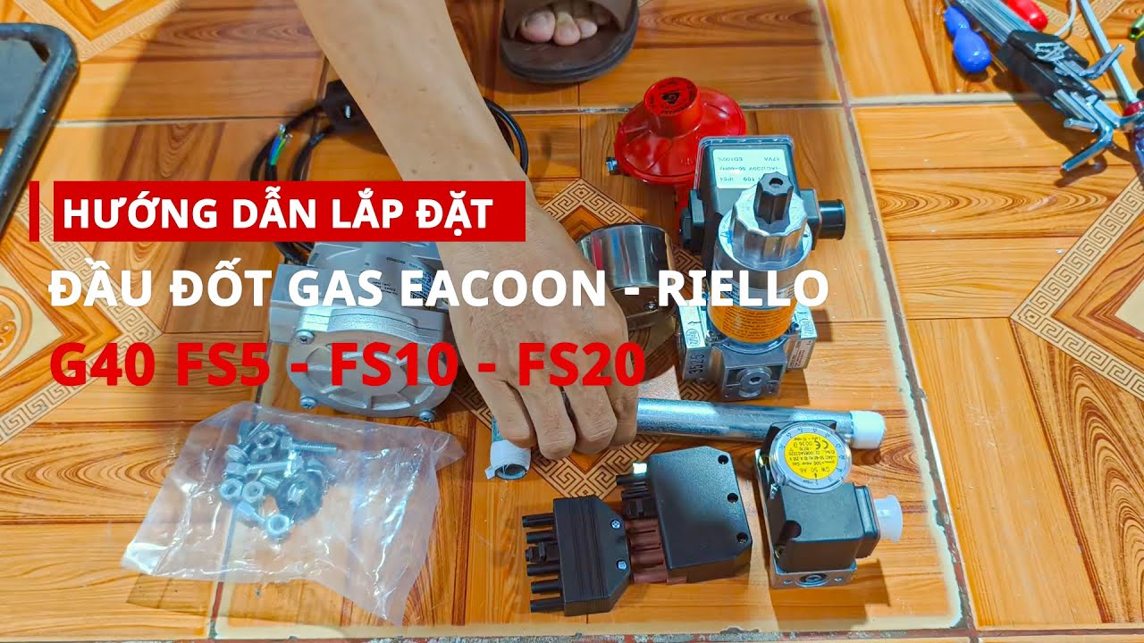 Hướng Dẫn Lắp Đặt Đầu Đốt Gas Riello R40 FS5-FS20 Chi Tiết (Từ A-Z) | Thợ Mới Cũng Làm Được!