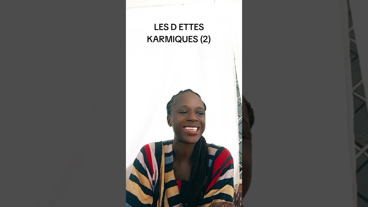 Le Karma des vies Antérieures 