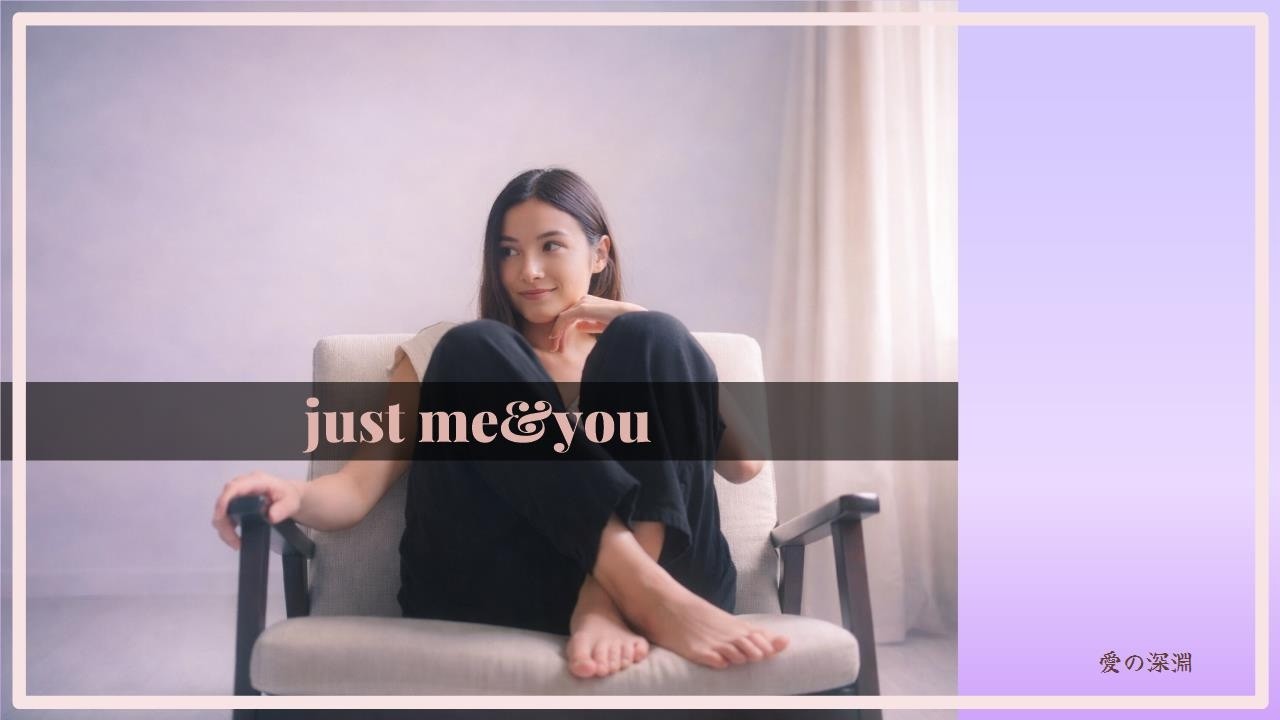 Just Me&You | (Pop)