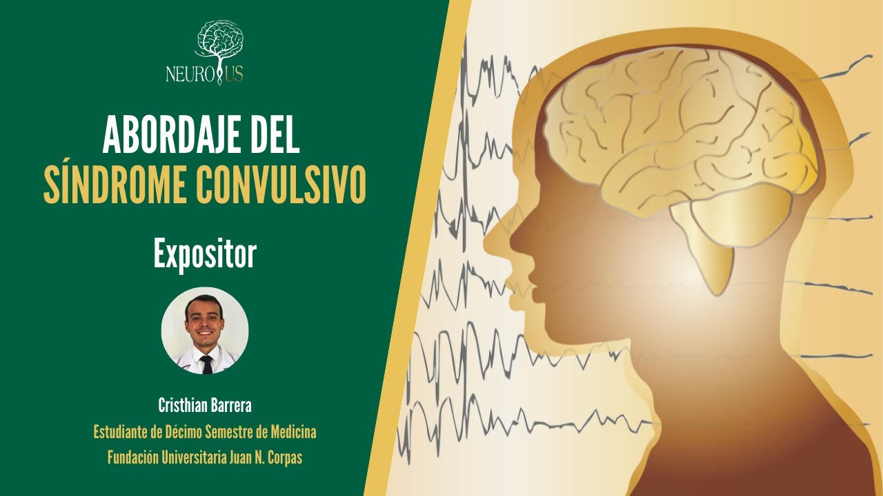 Abordaje del Paciente con Síndrome Convulsivo