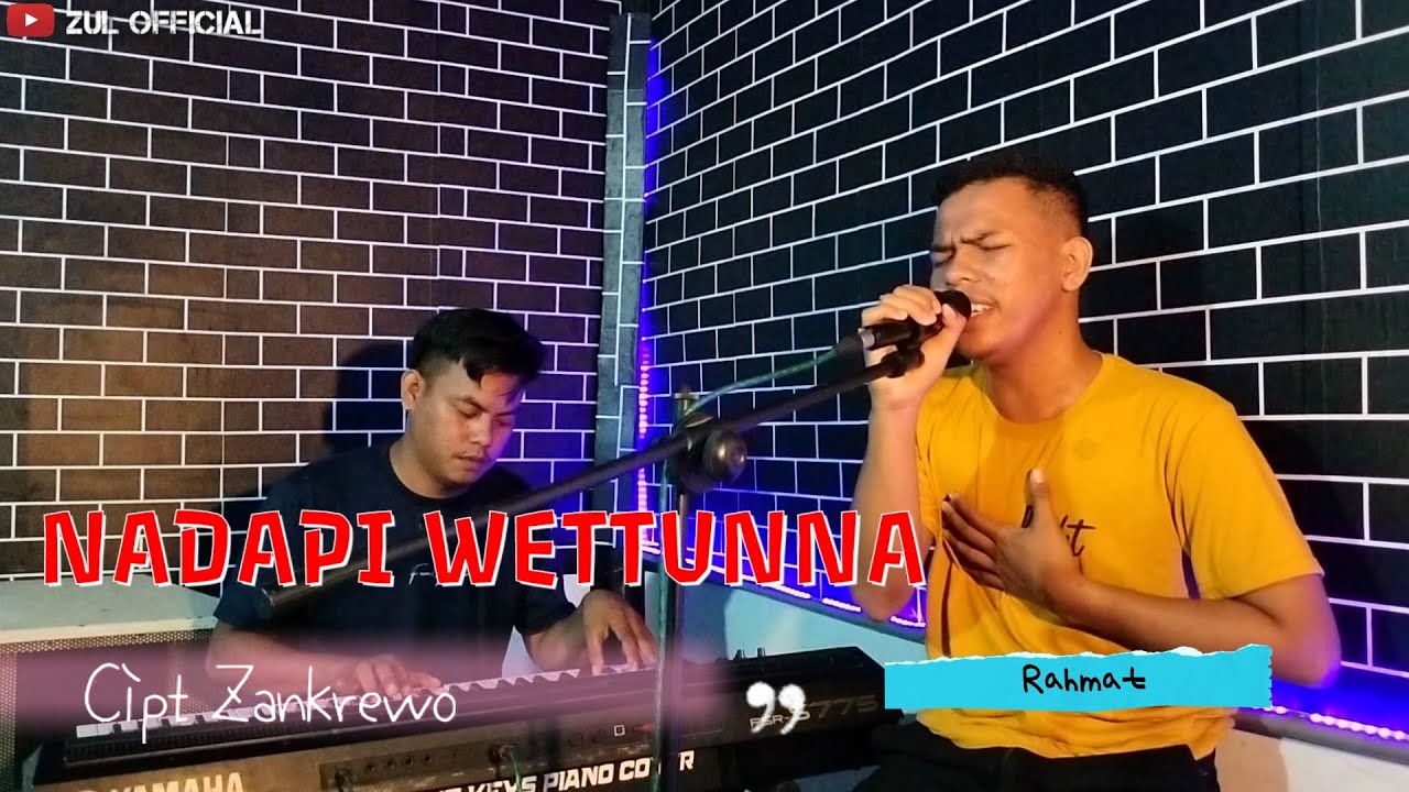 NADAPI WETTUNNA -Cover Rahmat( Cipt Zankrewo