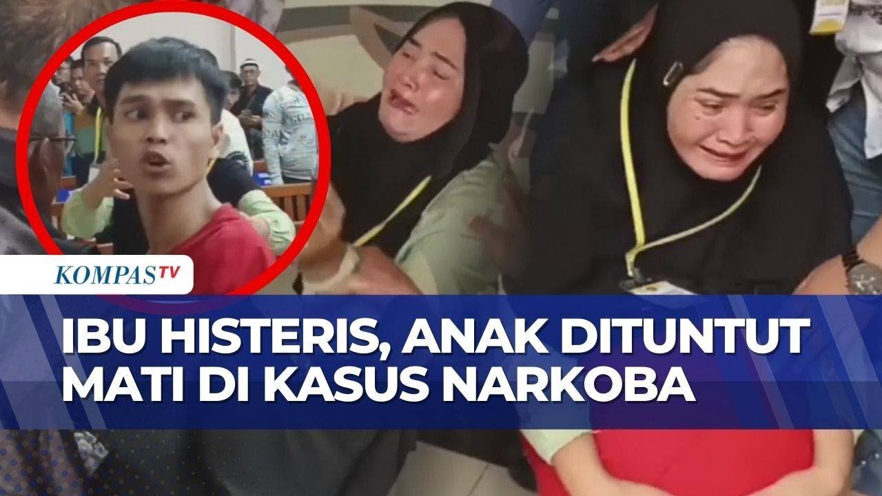 Ibu ABK Fandi Histeris Usai Anaknya Dituntut Hukuman Mati di Kasus Narkoba | KOMPAS PETANG