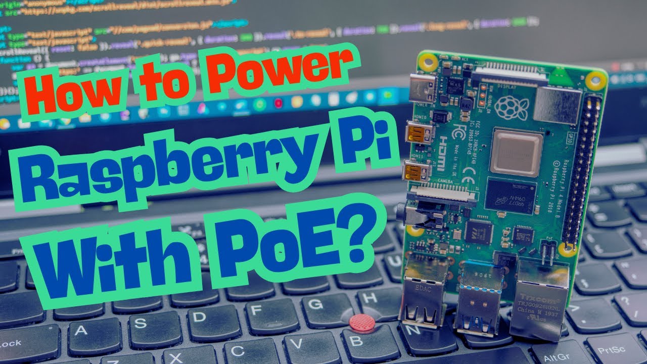Single Cable, Endless Possibilities: Powering Raspberry Pi with PoE