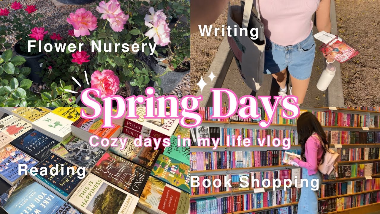 Spring Days Vlog 🦋💐🎀 tap class, book shopping, reading, flower nursery, writing + more