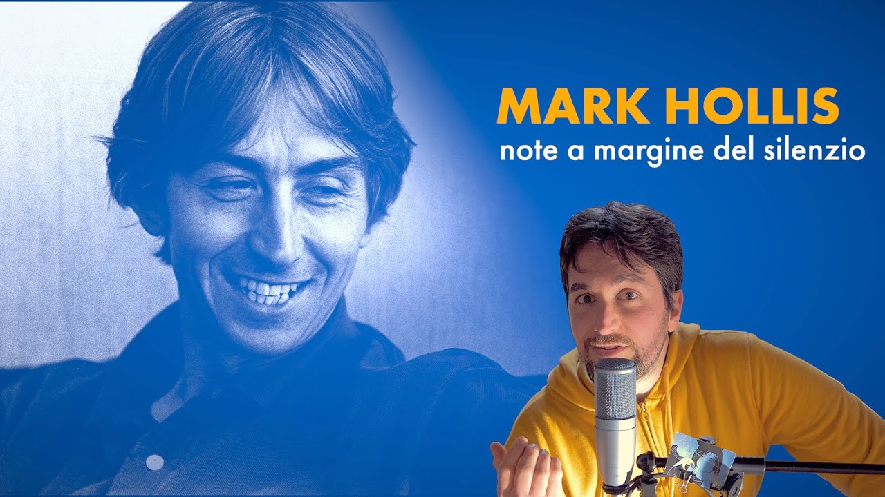 La vita e la musica di MARK HOLLIS (dai Talk Talk al disco solista)