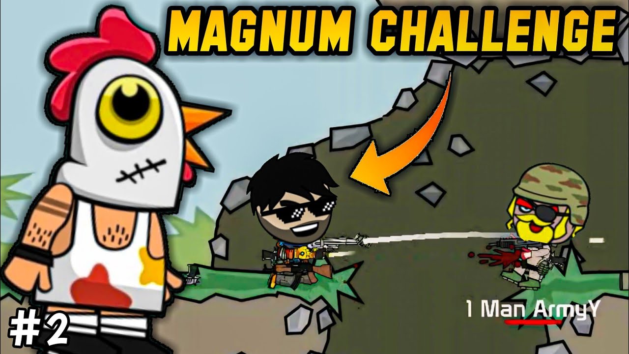 Magnum challenge in mini militia # 2